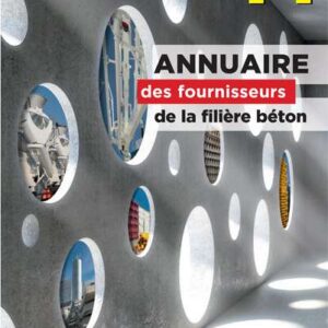 Hors-série Béton[s] le Magazine n°22 - Annuaire des fournisseurs de la filière béton
